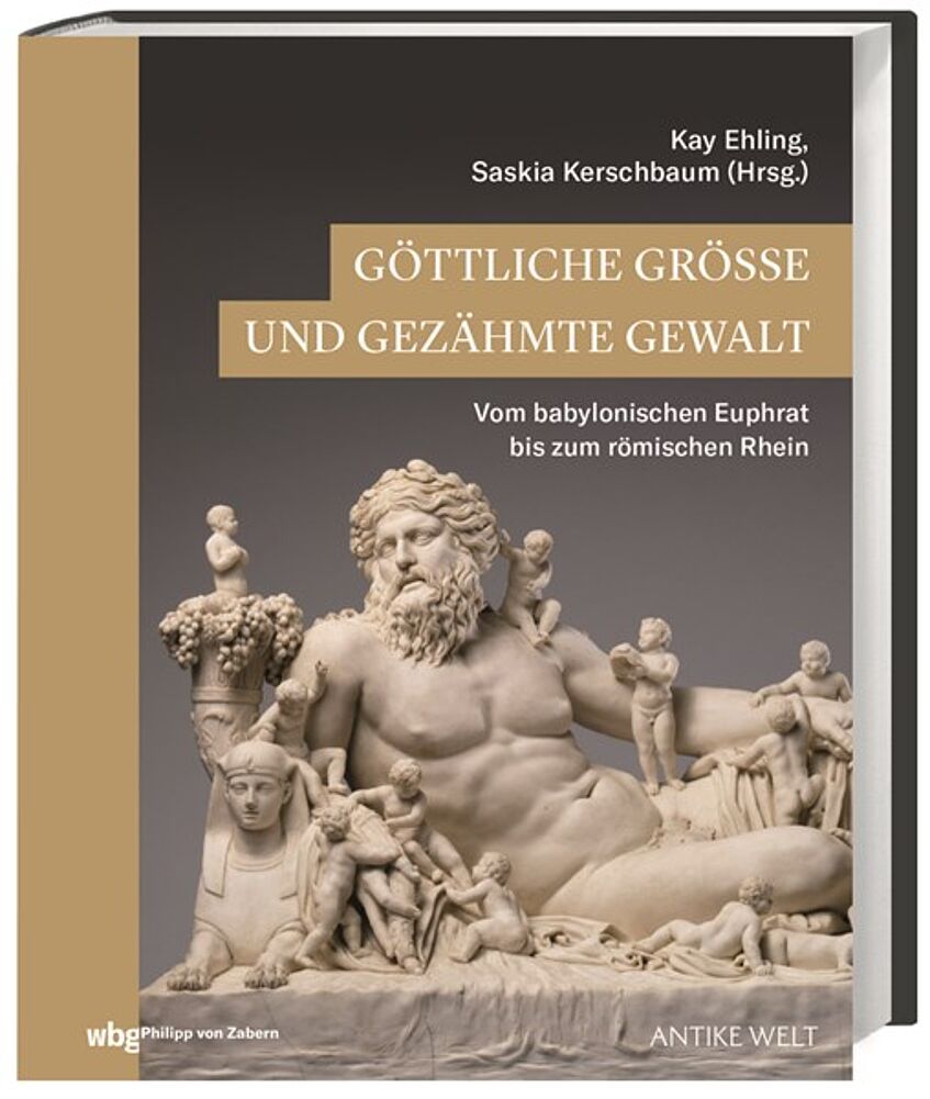Kay Ehling - Saskia Kerschbaum (ed.), Göttliche Größe und gezähmte Gewalt (Darmstadt 2022).