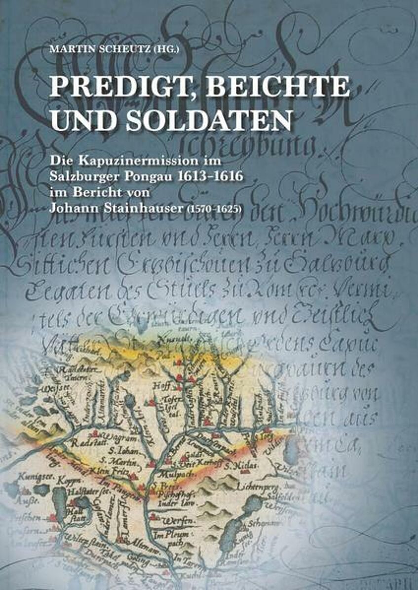 Martin Scheutz, Predigt, Beichte und Soldaten (Salzburg 2021).